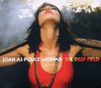 Album Joan As Police Woman: The Deep Field