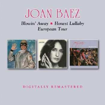 Joan Baez: Blowin' Away * Honest Lullaby * European Tour