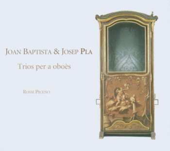 Album Joan Baptista Pla: Oboentrios C-dur,c-moll,d-moll,es-dur,f-dur,g-dur