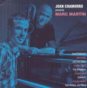 Album Joan Chamorro: Presenta Marc Martin