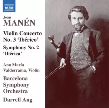 Violin Concerto No. 3 • Symphony No. 2