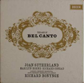 Joan Sutherland: The Age Of Bel Canto