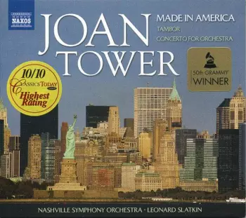 Joan Tower: Made in America / Tambor / Concerto for Orchestra