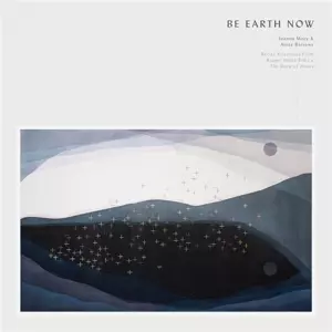 Joanna & Anita Barr Macy: Be Earth Now