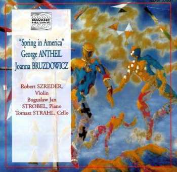 Joanna Bruzdowicz: Violinsonate "spring In America"