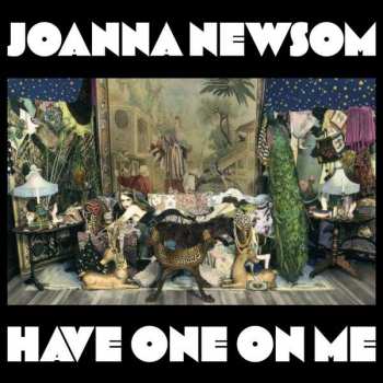 Album Joanna Newsom: Have One On Me