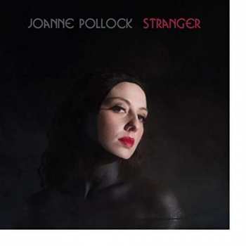LP Joanne Pollock: Stranger 410183