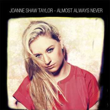 Album Joanne Shaw Taylor: Almost Always Never