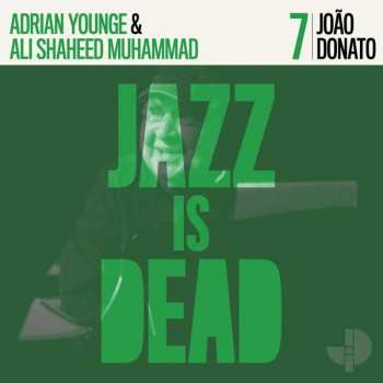 Album João Donato: Jazz Is Dead 7