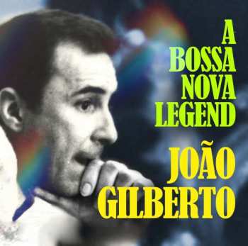Album João Gilberto: A Bossa Nova Legend