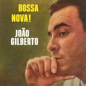 LP/CD João Gilberto: Bossa Nova! 434280