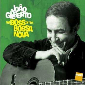 Album João Gilberto: The Boss Of The Bossa Nova