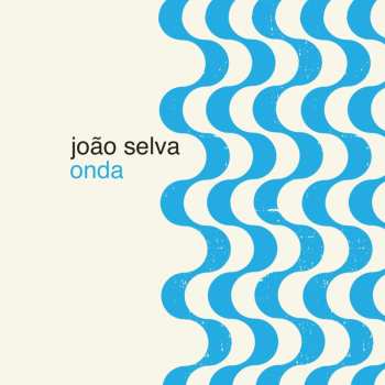 Album Joao Selva: Onda
