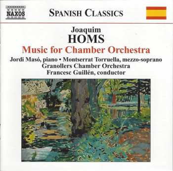 Album Joaquim Homs: Music For Chamber Orchestra