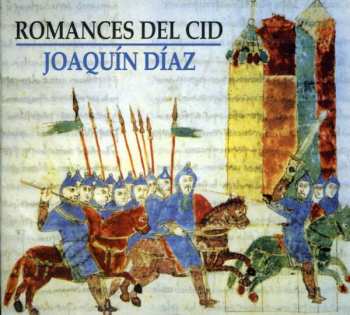 CD Joaquín Díaz: Romances Del Cid 486886