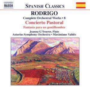 Album Joaquín Rodrigo: Complete Orchestral Works • 8 - Concierto Pastorale / Fantasia Para Un Gentilhombre