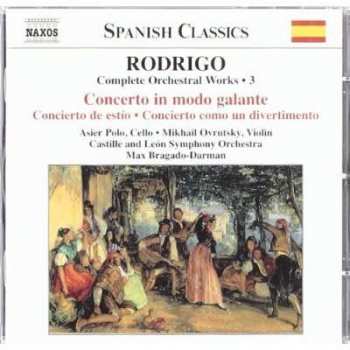 Joaquín Rodrigo: Concierto in Modo Galante / Concierto de Estio (Complete Orchestral Works, Vol. 3)
