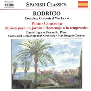 Piano Concerto / Musica para un Jardin (Complete Orchestral Works, Vol. 4)