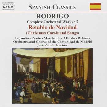 Album Joaquín Rodrigo: RODRIGO: Retablo de Navidad (Complete Orchestral Works, Vol. 7)