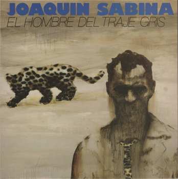 Album Joaquín Sabina: El Hombre Del Traje Gris