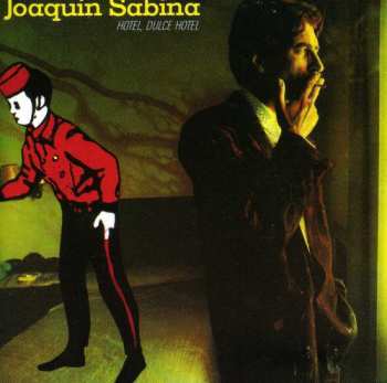 CD Joaquín Sabina: Hotel, Dulce Hotel