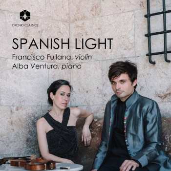 Album Joaquin Turina: Francisco Fullana - Spanish Light