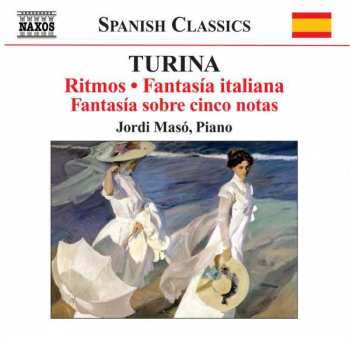 CD Joaquin Turina: Ritmos • Fantasias (Piano Music • 6) 454086