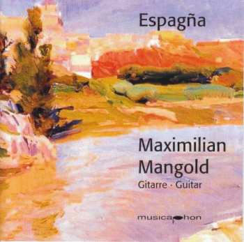 Album Joaquin Turina: Maximilian Mangold - Espagna