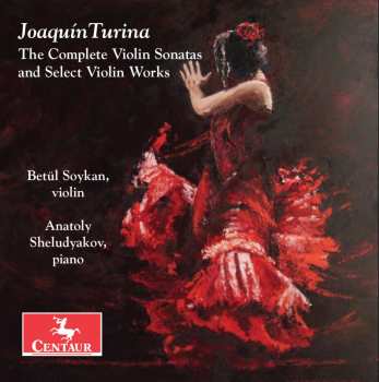 Joaquin Turina: Violinsonaten Nr.1 & 2