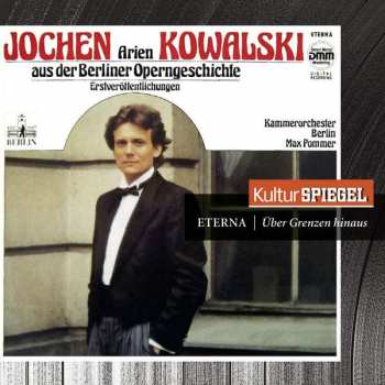 Album Jochen Kowalski: Arien Aus Der Berliner Operngeschichte