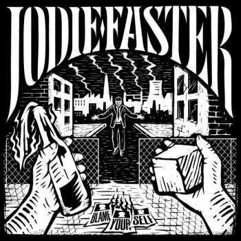 Album Jodie Faster: Blame Yourself