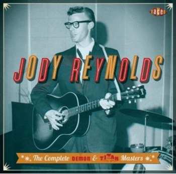 Album Jody Reynolds: The Complete Demon & Titan Masters