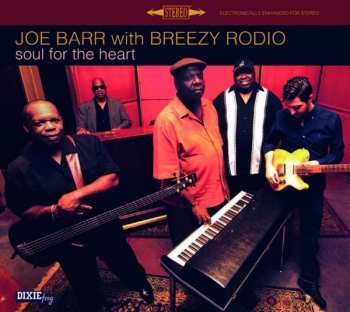 LP Joe Barr & Breezy Rodio: Soul For The Heart 90750