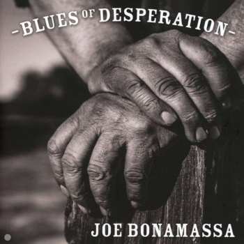 CD Joe Bonamassa: Blues Of Desperation 540192