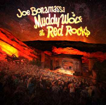 Album Joe Bonamassa: Muddy Wolf At Red Rocks