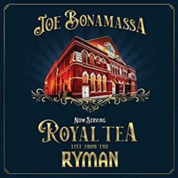 Album Joe Bonamassa: Now Serving: Royal Tea Live From The Ryman