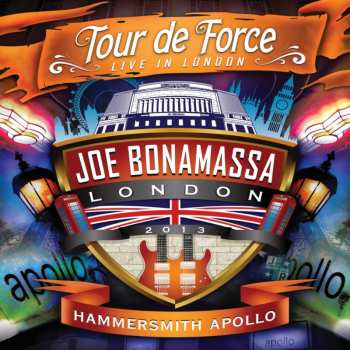 Album Joe Bonamassa: Tour De Force - Live In London - Hammersmith Apollo