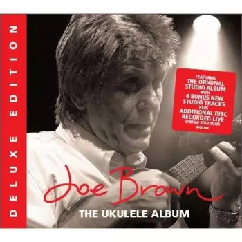 Joe Brown: The Ukelele Album Deluxe Edition