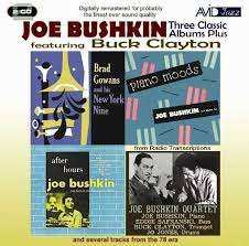Joe Bushkin: Three Classic Albums Plus
