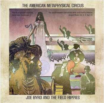 Album Joe Byrd And The Field Hippies: The American Metaphysical Circus