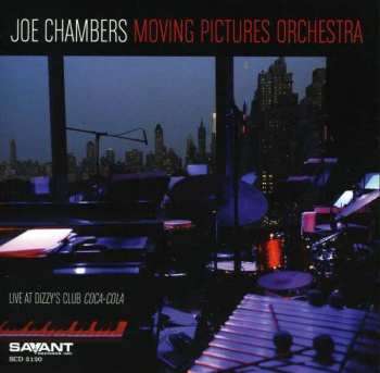 Album Joe Chambers: Joe Chambers Moving Pictures O