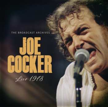 CD Joe Cocker: Live 1978 (The Broadcast Archives) 430390