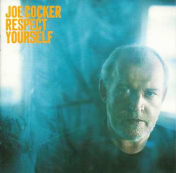 Joe Cocker: Respect Yourself