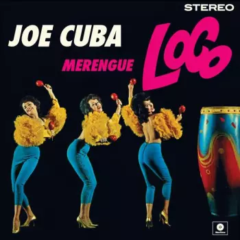 Joe Cuba: Merengue Loco