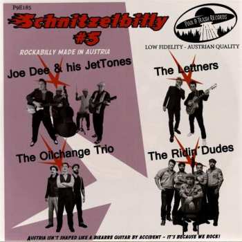 Album Joe Dee And His JetTones: SCHNITZELBILLY #5 Rockabilly made in Austria