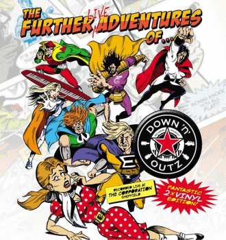 Joe Elliott's Down 'N' Outz: The Further Live Adventures Of...