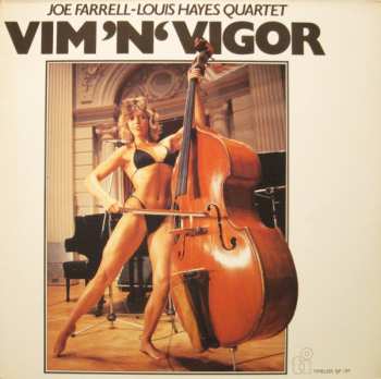 Album Joe Farrell-Louis Hayes Quartet: Vim 'N' Vigor
