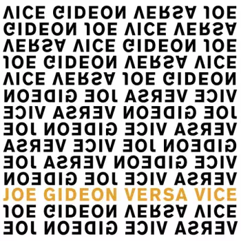Joe Gideon: Versa Vice