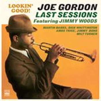 CD Joe Gordon: Last Sessions: Looking Good! + Awakening!! 468081