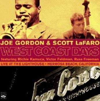 Album Joe Gordon: West Coast Days - Live At The Lighthouse